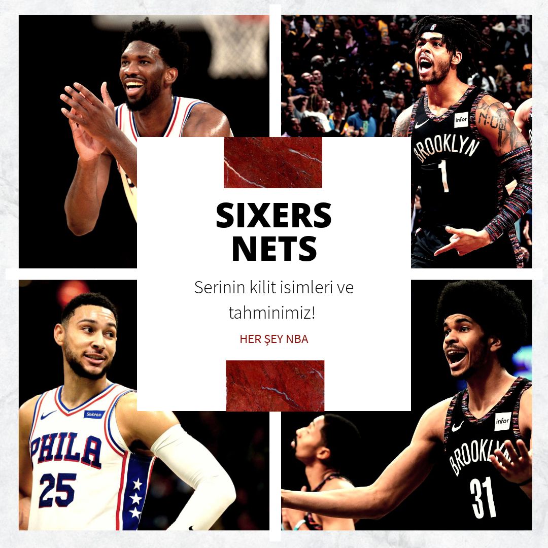 Seri Analizi: Sixers vs Nets - Her Åžey NBA